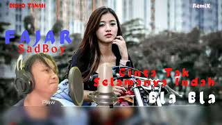 Download lagu FAJAR SADBOY (CINTA TAK SELAMANYA INDAH) || BLA BLA || DISCO TANAH || PIAW ||DJ LOLAY mp3