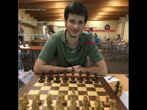FM Yuriy Krykun on his Chessable course on the Evans Gambit +chess book and engine recommendations