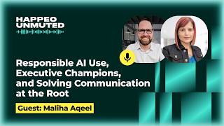 Responsible AI Use, Executive Champions, and Solving Communication | Happeo Unmuted Podcast