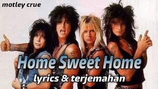 Download lagu Motley Crue - Home Sweet Home (Lirik & Terjemahan Indonesia) Live concert mp3 Download lagu Motley Crue - Home Sweet Home (Lirik & Terjemahan Indonesia) Live concert mp3