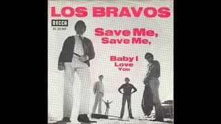 Los Bravos, Save me, save me, Single 1969