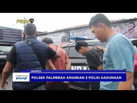 POLSEK PALMERAH AMANKAN 3 POLISI GADUNGAN