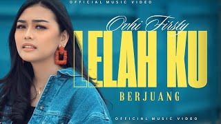 Download lagu Ovhi Firsty – Lelah Ku Berjuang | Lagu Minang Terbaru 2024 mp3
