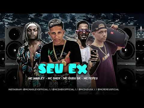 MC MARLEY, MC SHEK, MC DUDU SK E MC PEPEU - SEU EX TA NERVOSO DEMAIS (REMIX BREGA FUNK) DJ SWAT