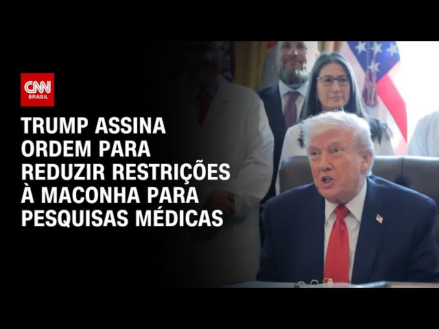 Trump assina decreto para flexibilizar restrições à maconha nos EUA | CNN 360º