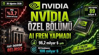 NVIDIA’dan 96,2 Milyar $! AI Talebi Hâlâ Durmuyor | NVIDIA Özel Bölümü