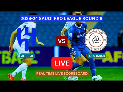 Al Hilal Vs Al Shabab LIVE Score UPDATE Today Saudi Pro League Round 8 Football Soccer Sep 29 2023