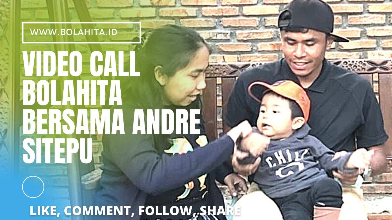 Video Call Bolahita Dengan Andre Sitepu