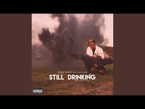 Still Drinking (feat. Alexa Lusader)