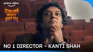 The One & Only Kanti Shah  Cinema Marte Dum Ta