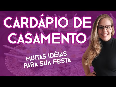 CARDÁPIO DE CASAMENTO |  Dicas de Festa por Amanda Moraes