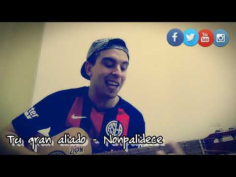 Tu Gran Aliado - Nonpalidece