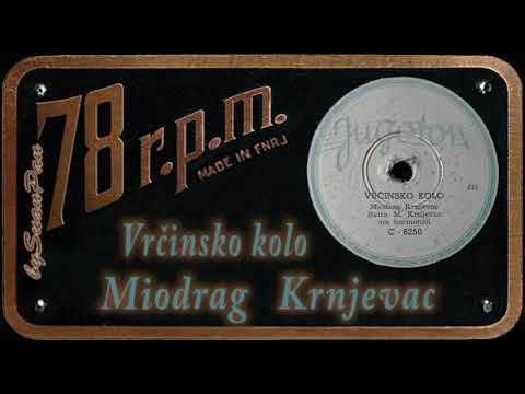 Miodrag Krnjevac - Vrčinsko kolo