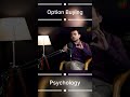 Psychology Of An Option Buyer Optionbuyingstrategy Optionbuying Tradingpsychology Trading