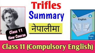 Trifles Summary in Nepali | Class 11 Compulsory English Summary in Nepali | NEB Grade 11