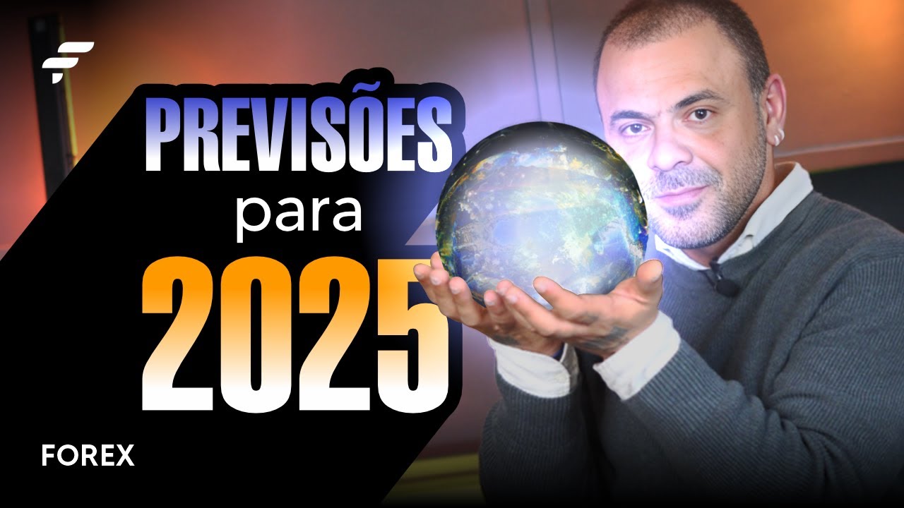 PREVISÕES para 2025! | FOREX | FIMATHE