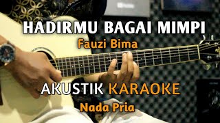 Download lagu Hadirmu Bagai Mimpi - Fauzi Bima Akustik Karaoke ( Nada Pria ) mp3 Download lagu Hadirmu Bagai Mimpi - Fauzi Bima Akustik Karaoke ( Nada Pria ) mp3