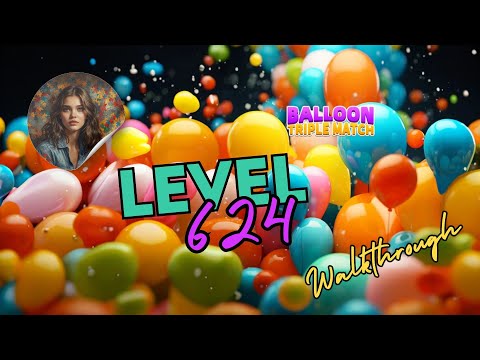 Balloon Triple Match: Match 3D - Level 624