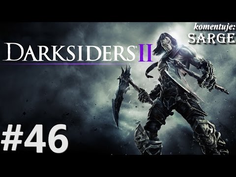 Zagrajmy w Darksiders 2 odc. 46 - KONIEC GRY