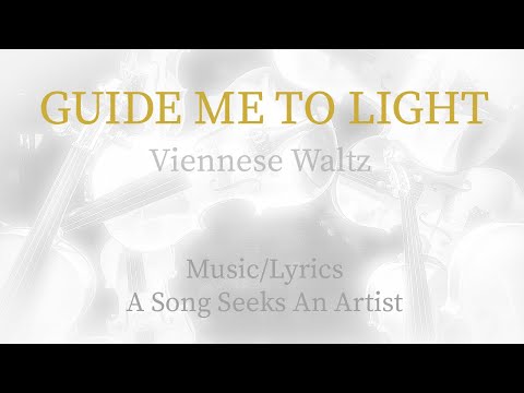 Guide me to light | New Viennese Waltz | Demo Available for Artists |