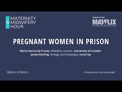 6.8 Pregnant Women in Prison #MidwiferyHour [FULL EPISODE]