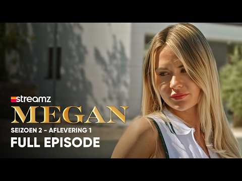Megan seizoen 2 │ Aflevering 1 │ FULL EPISODE