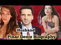 Pinar Deniz Biography Lifestyle Boyfriend Career Cars House