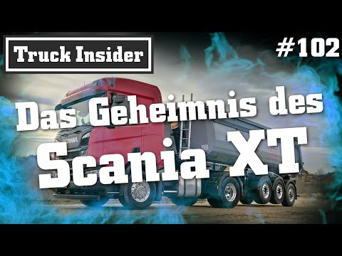 Truck Insider: Das Geheimnis des Scania XT