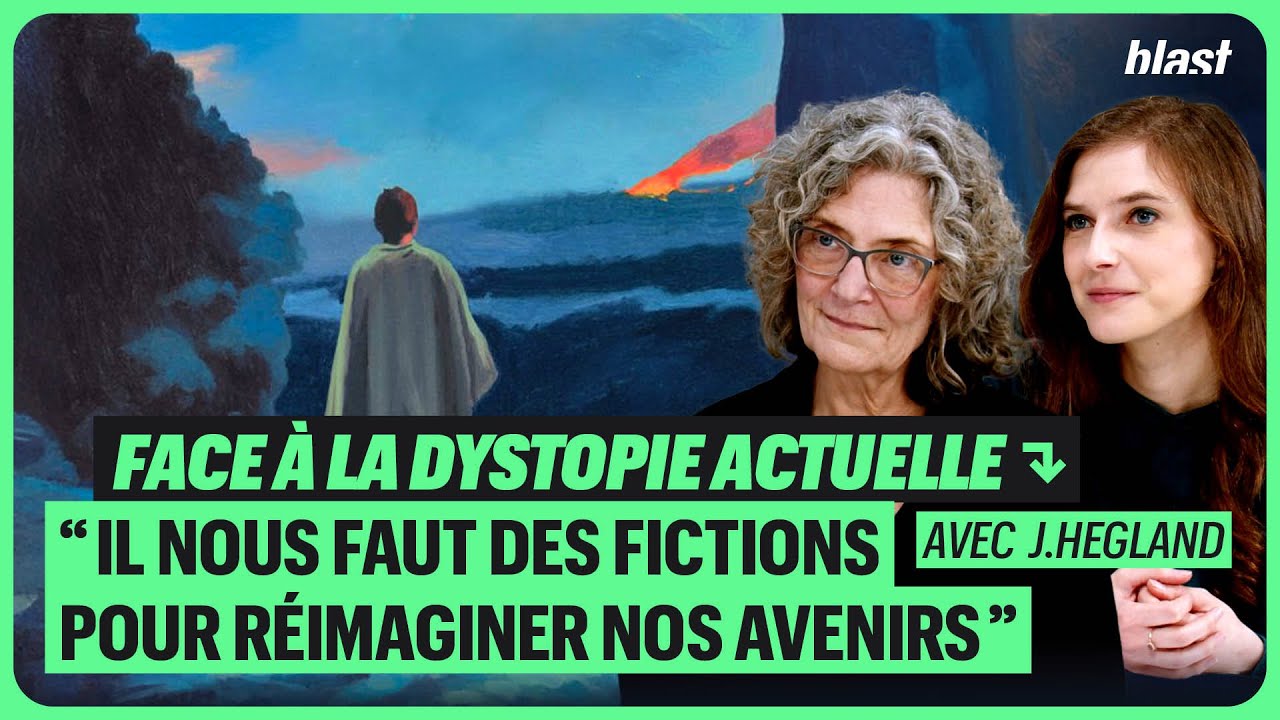 FACE À LA DYSTOPIE ACTUELLE, "IL NOUS FAUT DES FICTIONS QUI NOUS AIDENT À RÉIMAGINER NOS AVENIRS"