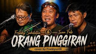 Download lagu People on the Margins - Franky Sahilatua and Iwan Fals || Cover by Frankyustik mp3
