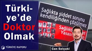 Türkiye'de Doktor Olmak