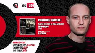 Max Walder & Manu Kenton - Chop me up (Q-ic rmx)