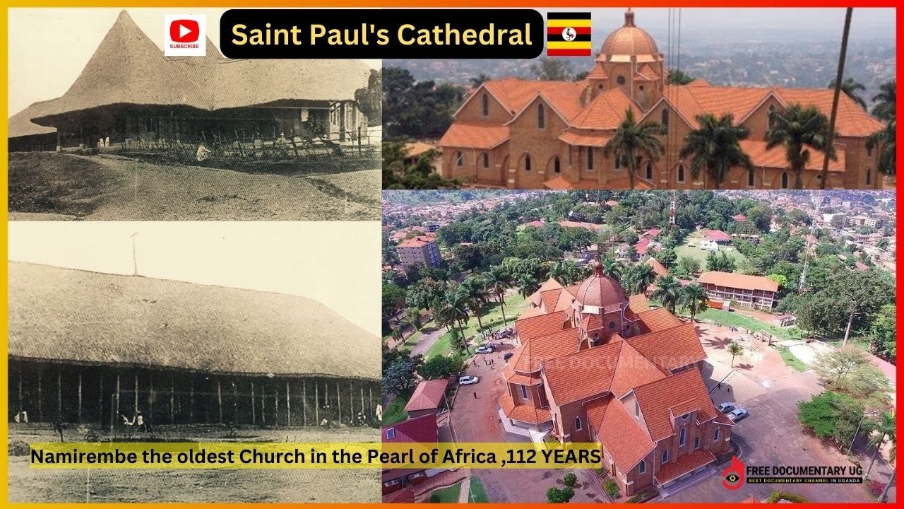 Saint Paul's Cathedral, Namirembe Kampala oldest Church in the Pearl of Africa ,110 YEARS