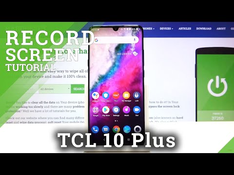 How to Record Screen on TCL 10 Plus – Capture Displayed Content