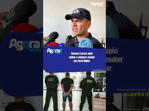 Homem é preso acusado de roubar e estuprar mulher em Porto Walter