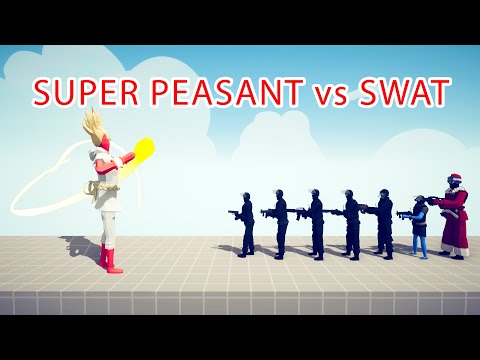 SUPER PEASANT vs SWAT Team - Totally Accurate Battle Simulator TABS