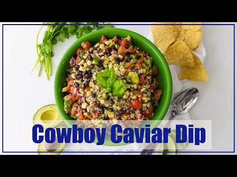 Cowboy Caviar Dip Recipe | FUELING A SOUTHERN SOUL