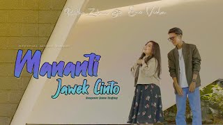 Download lagu RIDHO ZULMA FT ENO VIOLA - MANANTI JAWEK CINTO mp3