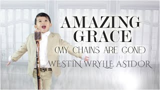 Amazing Grace (My Chains Are Gone) -  Westin Wrylle Asidor - 4 yrs old | THE ASIDORS 2020 COVERS