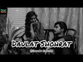 Daulat Shohrat दौलत शोहरत क्या करनी Kailash Kher Slowed Reverb Pur