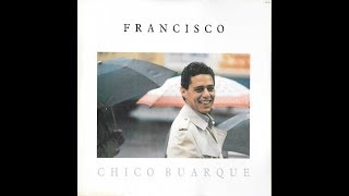 Chico Buarque | Ludo real (Chico Buarque e Vinícius Cantuária) | Álbum &#39;Francisco&#39;