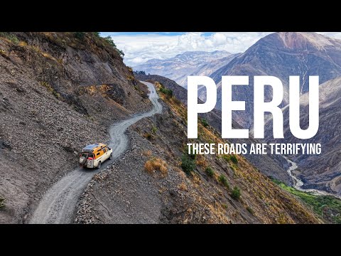 1200 Kilometres on PERU’s Most Dangerous Roads