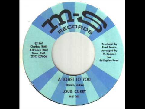 Louis Curry A Toast To You