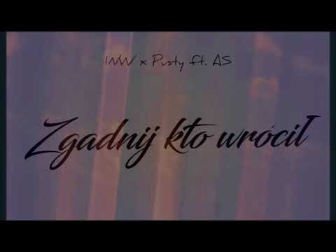 INW x Pusty ft. As - Zgadnij kto wrócił