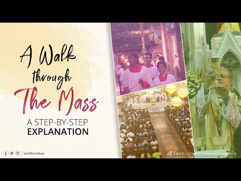 Archdiocese of Bombay - Liturgy | A Walk Through The Mass | Fr Savio de Sales