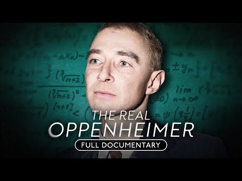 The Real Oppenheimer: The Truth Behind the ‘Father of the Bomb’