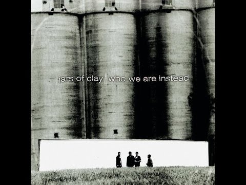 Jars of Clay- Who We Are Instead full album