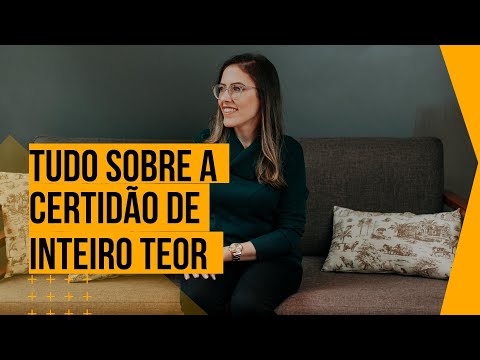 Vídeo: Certidão Inteiro Teor: como pedir e quanto custa