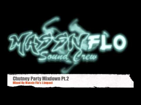 Massiv Flo - Soca Chutney Party Mixdown Part.2