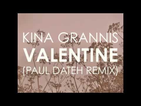 Valentine (Paul Dateh Remix) - Kina Grannis